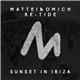 Mattei & Omich, Re-Tide - Sunset In Ibiza